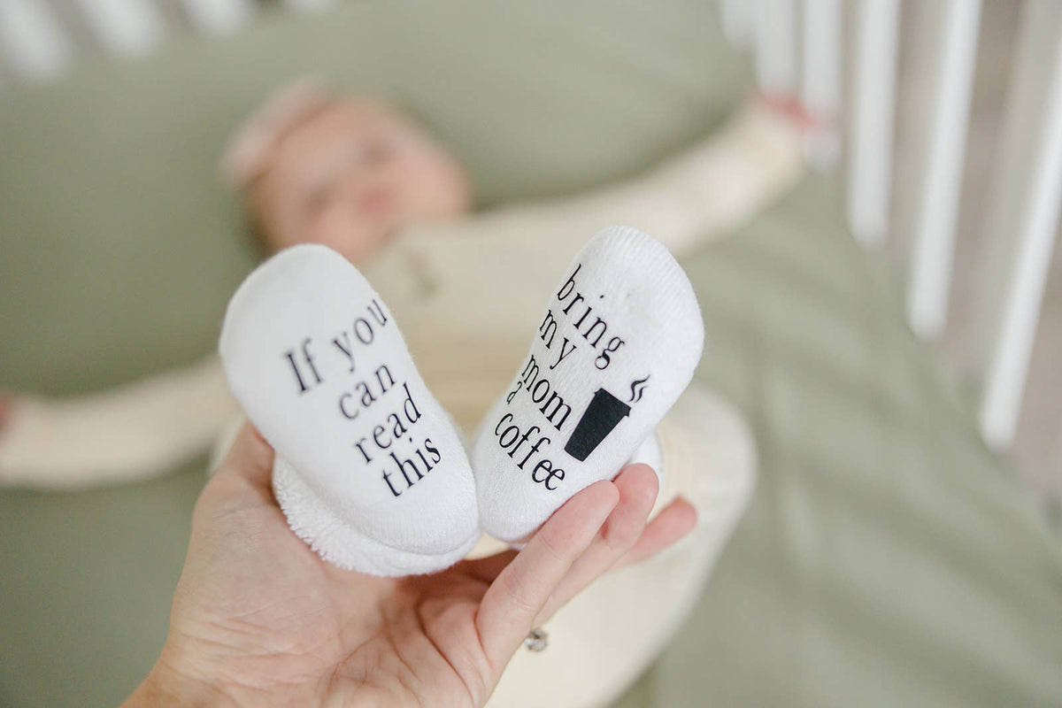 If you can read this Bring My Mom a Coffee® Baby Socks Gifts
